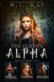 Title: The Queen's Alpha Box Set (The Queen's Alpha Series), Author: W.J. May