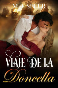 Title: Viaje De La Doncella (1, #1), Author: M.I. Speer