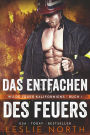 Das Entfachen des Feuers (Wilde Feuer Kaliforniens, #1)