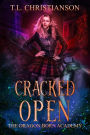 Cracked Open (The Dragon Born Academy, #1)