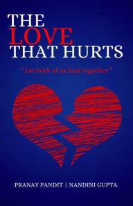 Title: The Love That Hurts, Author: nandini gupta