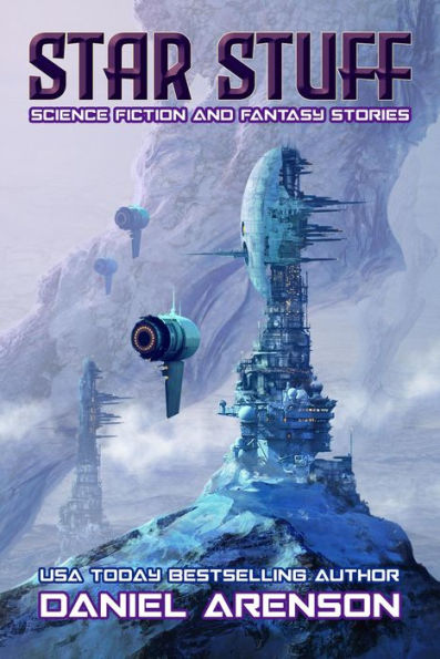 Star Stuff: Science Fiction and Fantasy Stories