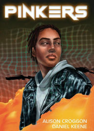 Title: Pinkers (Newport City, #2), Author: Alison Croggon