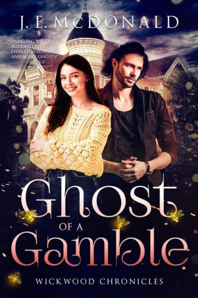 Ghost of a Gamble (Wickwood Chronicles, #1)