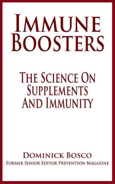 Immune Boosters: The Science On Supplements And Immunity