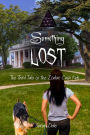 Something Lost (Tales of the Zodiac Cusp Kids, #3)