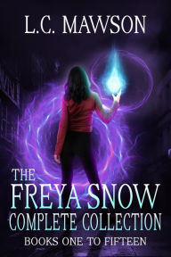 Title: The Freya Snow Complete Collection (Books One to Fifteen), Author: L.C. Mawson