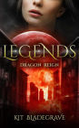 Legends (Dragon Reign, #3)