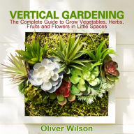 Title: Vertical Gardening, Author: Oliver Wilson