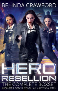 Title: The Hero Rebellion Complete Boxset, Author: Belinda Crawford