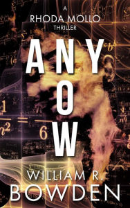 Title: Any Now, Author: William Bowden