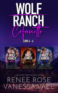 Title: Wolf Ranch Cofanetto: Libri 4 - 6 (Il Ranch dei Wolf), Author: Renee Rose