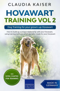 Title: Hovawart Training Vol 2 - Dog Training for your grown-up Hovawart, Author: Claudia Kaiser