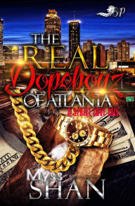 Title: The Real Dopeboyz of Atlanta, Author: Myss Shan