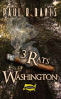 The Three Rats of Washington
