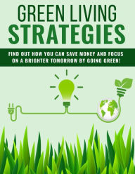 Title: Green Living Strategies, Author: Jed J. Deason