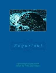Title: Sugarloaf, Author: Mike Bozart