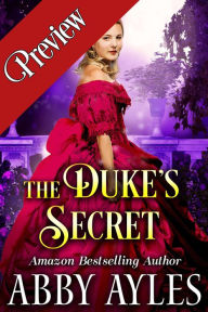 Title: The Duke's Secret (Preview), Author: Abby Ayles