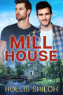 Mill House (shifters and partners, #25)