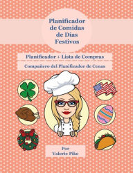 Title: Planificador de Comidas de Días Festivos, Author: Valerie Pike