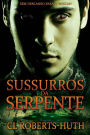 Sussurros da Serpente (Suspenses de Zoë Delante - Livro 2, #2)