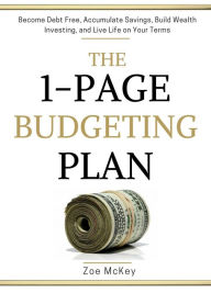 Title: The 1-Page Budgeting Plan (Financial Freedom, #4), Author: Zoe McKey