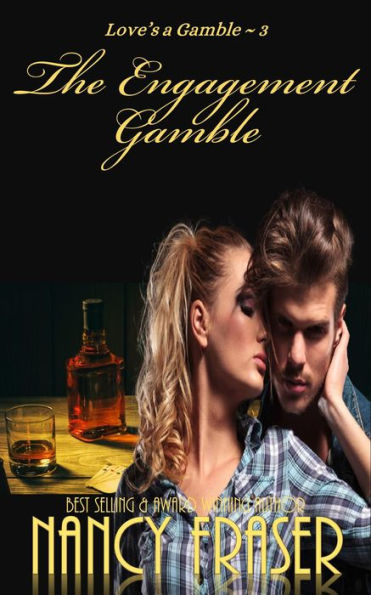 The Engagement Gamble (Love's a Gamble)