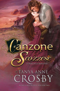 Title: Canzone Scozzese, Author: Tanya Anne Crosby
