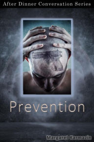 Title: Prevention (After Dinner Conversation, #35), Author: Margaret Karmazin