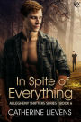 In Spite of Everything (Allegheny Shifters, #6)