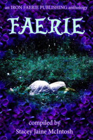 Title: Faerie, Author: Stacey Jaine McIntosh