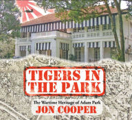 Title: Tigers in The Park, Author: Jon Cooper