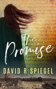 Title: The Promise, Author: David R Spiegel