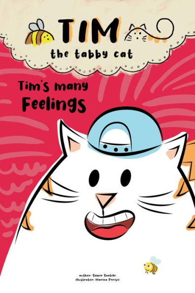 Tim's Many Feelings (Tim the Tabby Cat, #1)