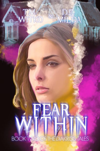 Fear Within (The Diakrisis Tales, #2)