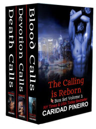 Title: The Calling is Reborn #2 (The Calling is Reborn Vampire Novels), Author: Caridad Piñeiro