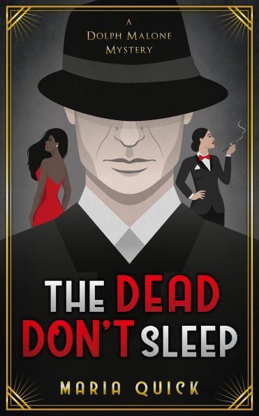 The Dead Don't Sleep (Dolph Malone, #1)