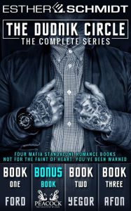 Title: The Complete Dudnik Circle Series (Mafia Romance 4-Book Box Set), Author: Esther E. Schmidt