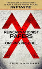 The Reincarnationist Papers - Origins Prequel (INFINITE, #0)