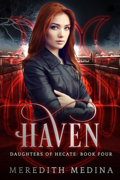 Haven: A Paranormal Urban Fantasy Series (Daughters of Hecate, #4)