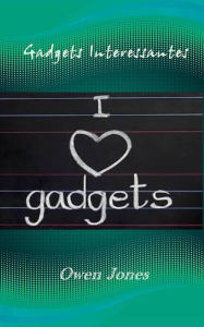 Title: Gadgets Interessantes (Como fazer..., #28), Author: Owen Jones