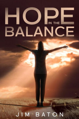 Hope in the Balance (Hope Trilogy, #2)