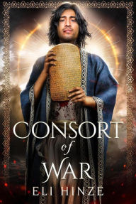 Title: Consort of War (Queen of Shades, #2), Author: Eli Hinze