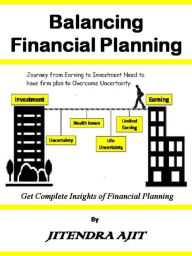 Title: Balancing Financial Planning, Author: Jitendra Ajit