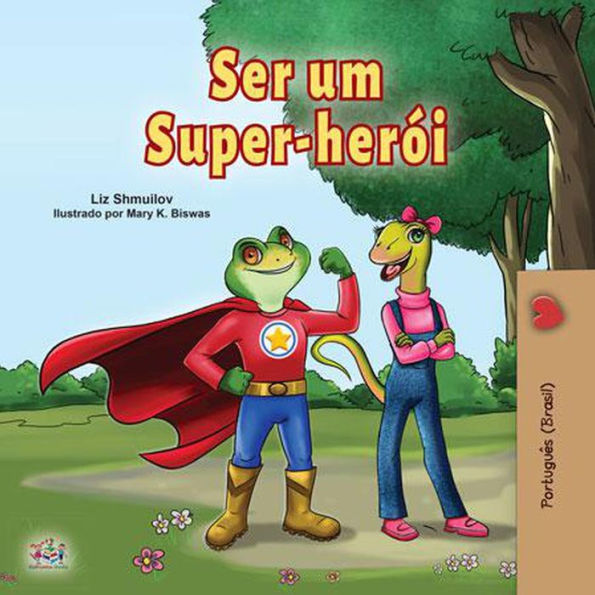 Ser um Super-herói (Portuguese Bedtime Collection)