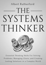 Title: The Systems Thinker (The Systems Thinker Series, #1), Author: Albert Rutherford