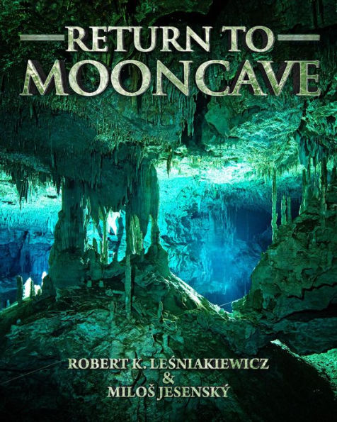 Return to MoonCave (The MoonCave Mystery, #2)