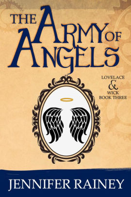 The Army of Angels (The Lovelace & Wick Series, #3)