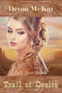 Trail of Desire (Gold Dust Brides, #2)