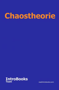 Title: Chaostheorie, Author: IntroBooks Team